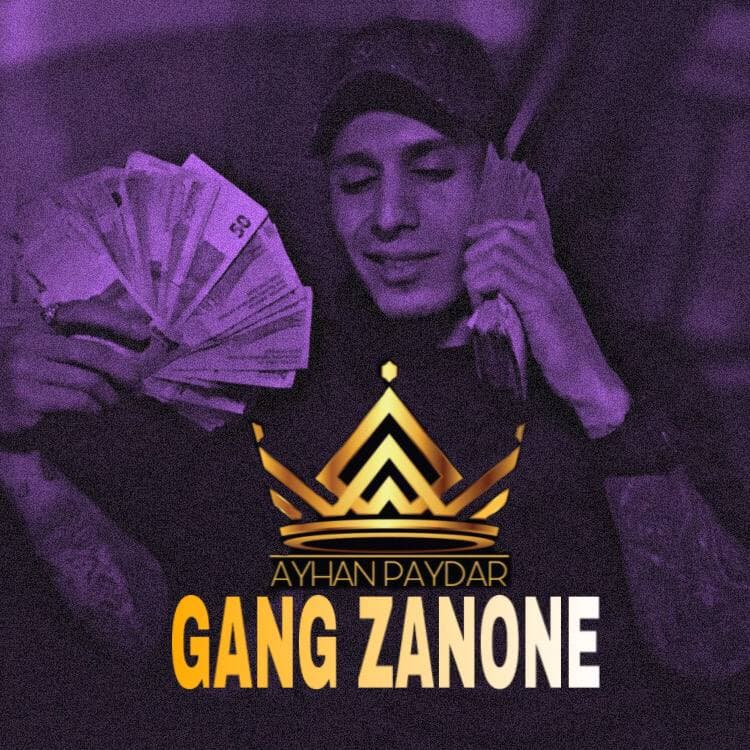 Ayhab Paydar – Gang Zanone